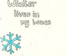 bones-cold-quotes-snowflakes-621373.jpg