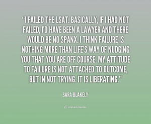 quote Sara Blakely i failed the lsat basically if i 1 217442 png