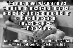 ... Justice Quote of the Day. Today’s quote comes from Peter Singer of