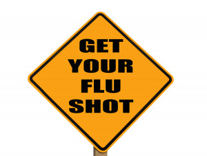 Get Your Flu Shot Get your flu shot vaccine