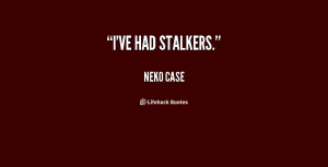 Quotes About Stalkers