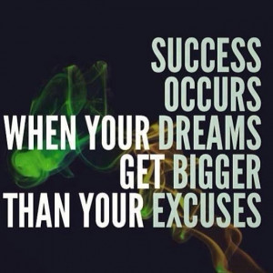 Your success occurs…