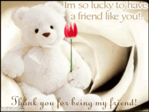 Lucky To Have You As My Friend