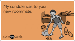 condolences-new-college-roommate-college-ecards-someecards.png