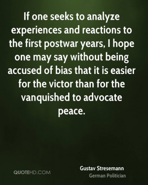 Gustav Stresemann Peace Quotes