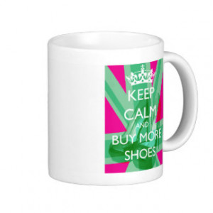 Keep Calm and Buy More Shoes Mug Basic White Mug