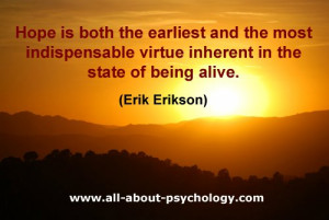 hope is both the earliest and the most indispensable virtue inherent ...