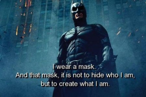 Batman, quotes, sayings, wear, mask, person