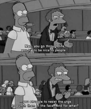 You're not the only one, Moe.