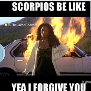 Scorpios be like yeah I forgive you: True Scorpio, Pretty Toe, Angela ...