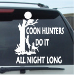 Coon Hunting Sayings Coon hunting decals