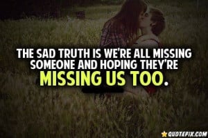 best Quotes about missing someone