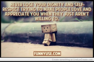 Never Lose Your Dignity