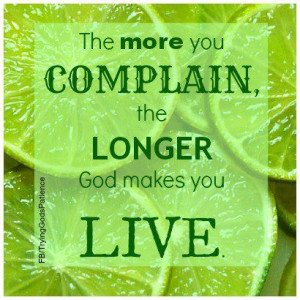 The more you complain…