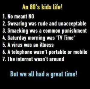 An 80s kids life