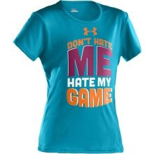 Don't hate me, hate my game Under Armour Shirt!