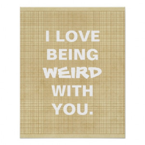 love_friend_quote_weird_notebook_paper_poster ...