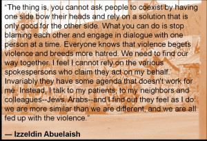 quote by a Palestinian author and doctor about peace-making
