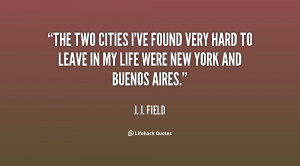 quote J J Field the two cities ive found very hard 128948 png