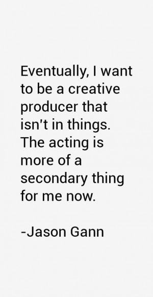 Eventually I want to be a creative producer that isn 39 t in things ...