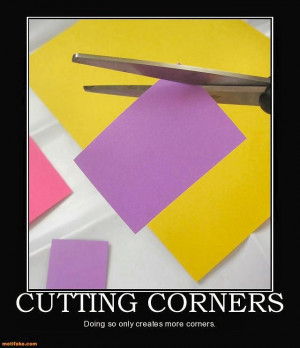 Cutting corners