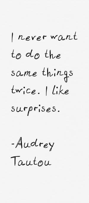 Audrey Tautou Quotes & Sayings