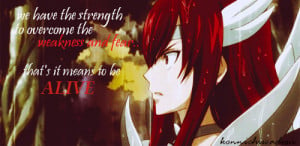 ... Erza Scarlett, Fairy Tail.For more anime quotes follow this blog