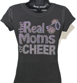 Cheer Mom - The Real Moms of Cheer Bling Rhinestone T-shirt