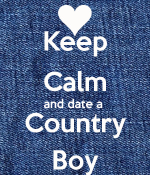 keep-calm-and-date-a-country-boy-62.png