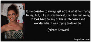 ... trying-to-say-but-if-i-just-stay-honest-then-i-m-kristen-stewart