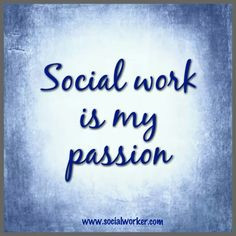 ... work social workpsycholog www socialwork social workers work quotes