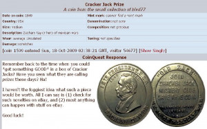 The following in quotes is from a post on the Cracker Jack Collectors ...