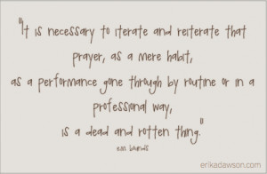 praying when you pray with no expectancy it has died
