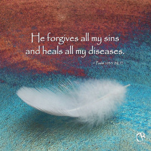 ... all my diseases. - Psalm 103:3 #NLT #Bible verse | CrossRiverMedia.com