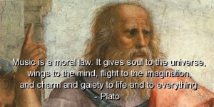 ... imagination, and charm and gaiety to life and to everything. ~ Plato