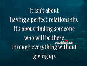 ... -be-there-through-everything-without-giving-up-relationship-quote.jpg