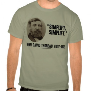Henry David Thoreau Simplify Simplify Quote Tees