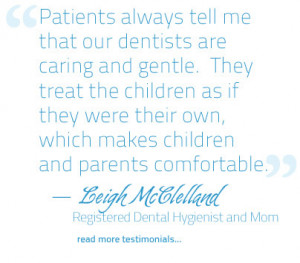 Leigh McClelland quote, Reigstered Dental Hygienist, Cipes Pediatric ...