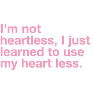 ... Quotes , Heartless Picture Quotes , Inspirational Picture Quotes