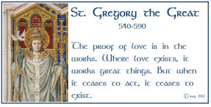 Pope St. Gregory the Great (540-590), a Doctor of the Church, patron ...