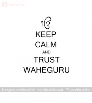 Keep Calm And Trust Waheguru, Religious Wallpapers, Trust Waheguru ...