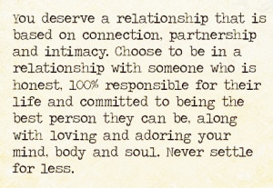 ... relationship that is based on connection, partnership and intimacy