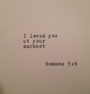 Romans 5:8 Love Quote Typed On Typewriter