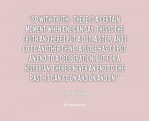 quote-A.-B.-Yehoshua-so-with-truth-there-is-a-36717.png