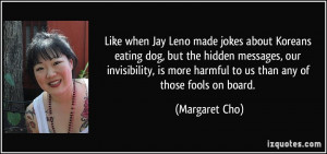 Margaret Cho Quote