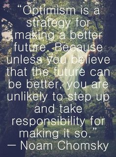 the future can be better you are unlikely to step up and take ...