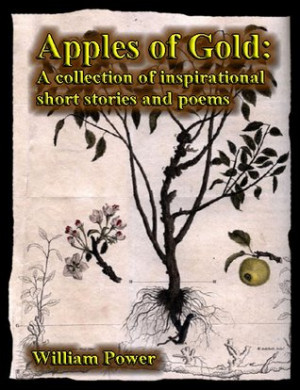 Apples of Gold: A collection of inspirational short stories and poems
