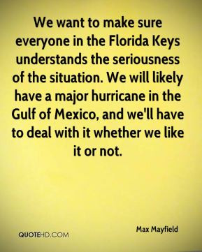 ... -mayfield-quote-we-want-to-make-sure-everyone-in-the-florida-keys.jpg