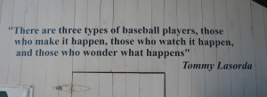 Tommy Lasorda's quote #5