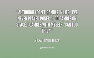 life is a gamble quotes